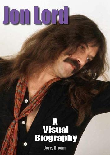 Jon Lord: A Visual Biography von Wymer Publishing
