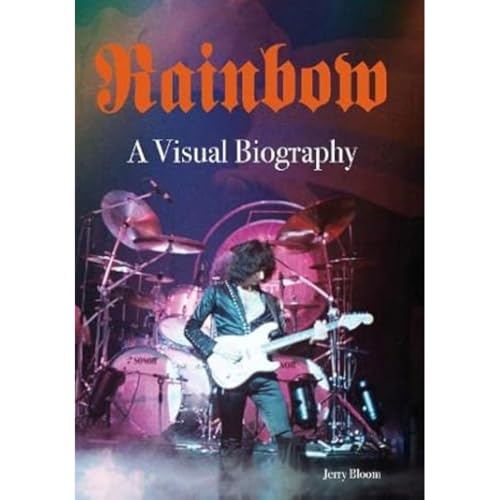 Rainbow A Visual Biography von Wymer Publishing