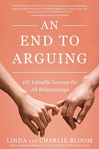 An End to Arguing: 101 Valuable Lessons for All Relationships von Koehler Books
