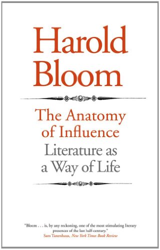 The Anatomy of Influence: Literature as a Way of Life