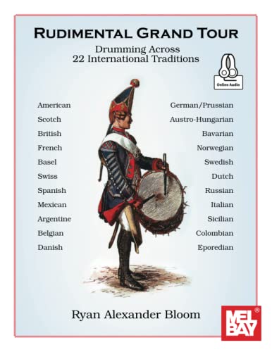 Rudimental Grand Tour: Drumming Across 22 International Traditions von Mel Bay Publications, Inc.