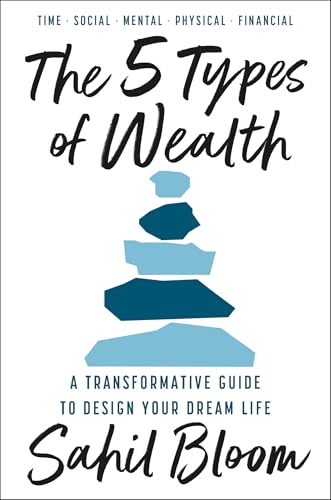 The 5 Types of Wealth: The life-changing international bestseller, a guide to building a happier, healthier, wealthier life von William Collins