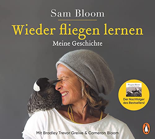 Wieder fliegen lernen: Meine Geschichte - Mit Fotografien von Cameron Bloom von PENGUIN VERLAG