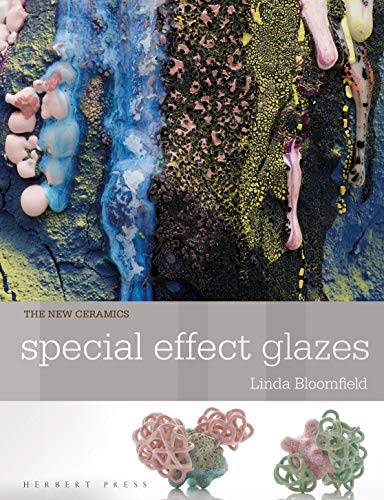 Special Effect Glazes (New Ceramics) von Herbert Press