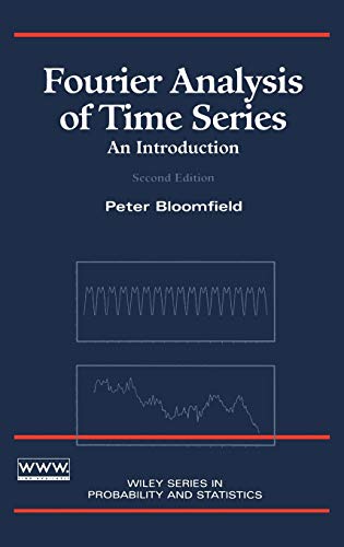 Fourier Analysis of Time Series: An Introduction (Wiley Series in Probability and Statistics)