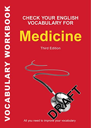 Check Your English Vocabulary for Medicine: All you need to improve your vocabulary (Check Your English Vocabulary Series)