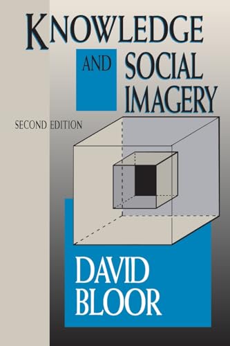 Knowledge and Social Imagery: Second Edition Knowledge and Social Imagery: Second Edition von University of Chicago Press