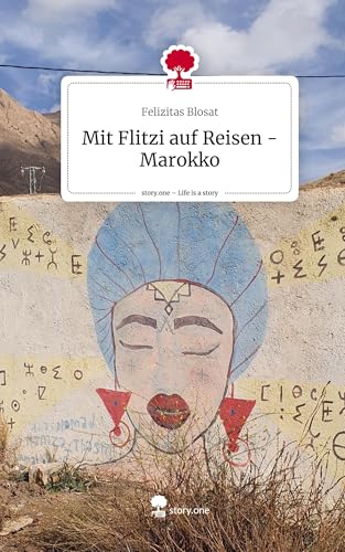 Mit Flitzi auf Reisen - Marokko. Life is a Story - story.one von story.one publishing