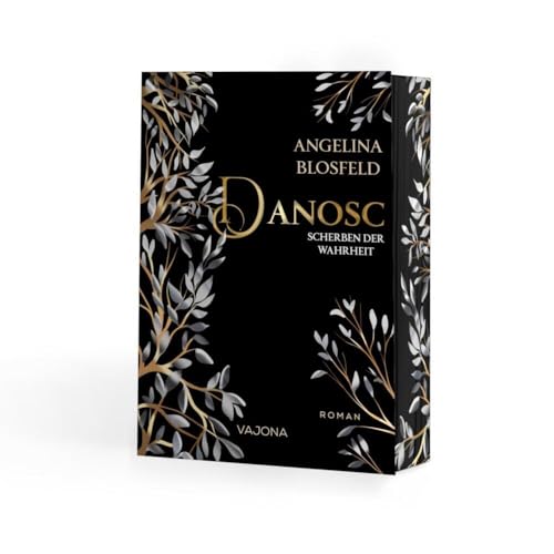 DANOSC: Scherben der Wahrheit von VAJONA Verlag