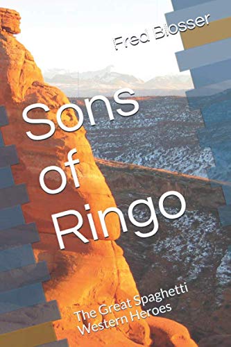 Sons of Ringo: The Great Spaghetti Western Heroes von Black Stone Press