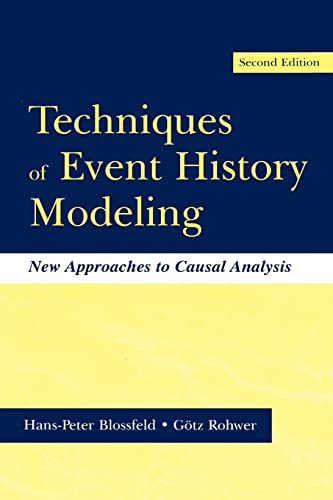 Techniques of Event History Modeling: New Approaches to Causal Analysis von Psychology Press