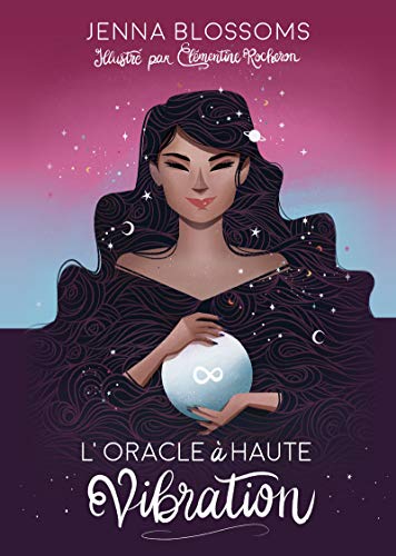 L'Oracle à haute vibration: Avec 44 cartes