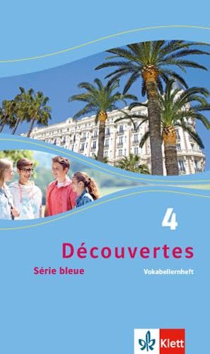Découvertes 4. Série bleue: Vokabellernheft 4. Lehrjahr (Découvertes. Série bleue (ab Klasse 7). Ausgabe ab 2012)