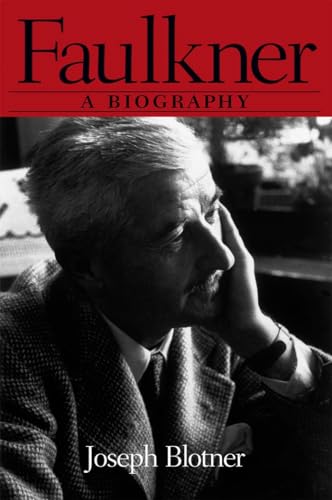 Faulkner: A Biography (Southern Icons Series)