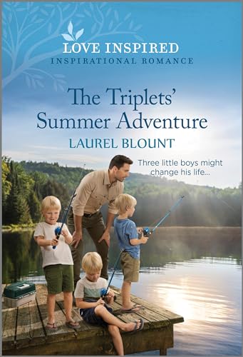 The Triplets' Summer Adventure: An Uplifting Inspirational Romance (Love Inspired)
