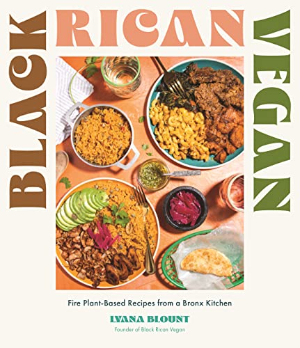 Black Rican Vegan: Fire Plant-Based Recipes from a Bronx Kitchen von MacMillan (US)