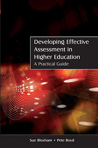 Developing effective assessment in higher education: a practical guide: A Practical Guide von Open University Press
