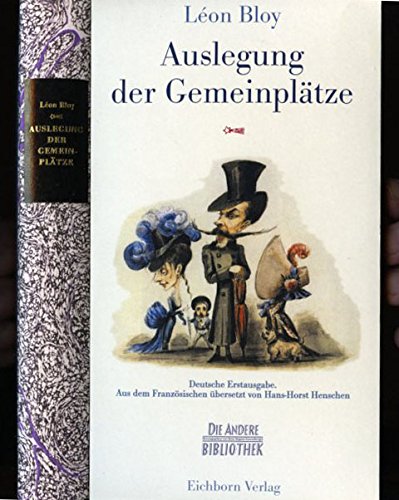 Auslegung der Gemeinplätze (Die Andere Bibliothek)