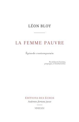 La Femme Pauvre (texte intégral) von Independently published