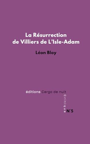 La Résurrection de Villiers de L'Isle-Adam von Independently published