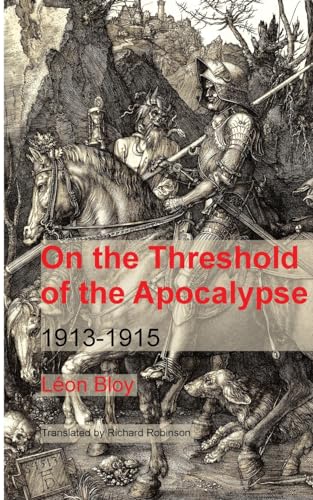 On the Threshold of the Apocalypse: 1913-1915 von Sunny Lou Publishing
