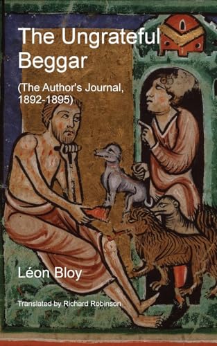 The Ungrateful Beggar: The Author's Journal, 1892-1895 von Sunny Lou Publishing