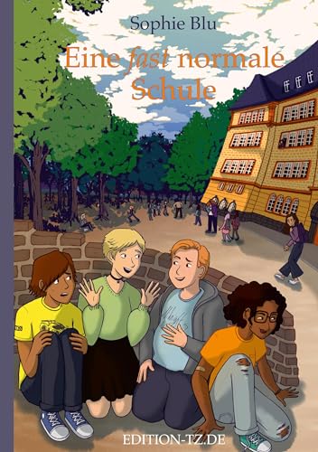 Eine fast normale Schule