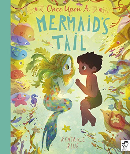 Once Upon a Mermaid's Tail von Frances Lincoln Children's Books