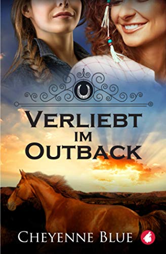 Verliebt im Outback (Girl Meets Girl, Band 3)