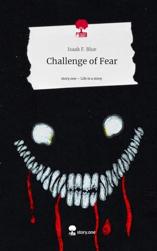 Challenge of Fear. Life is a Story - story.one von story.one publishing