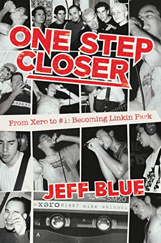 One Step Closer: From Xero to 1: Becoming Linkin Park von Permuted Press