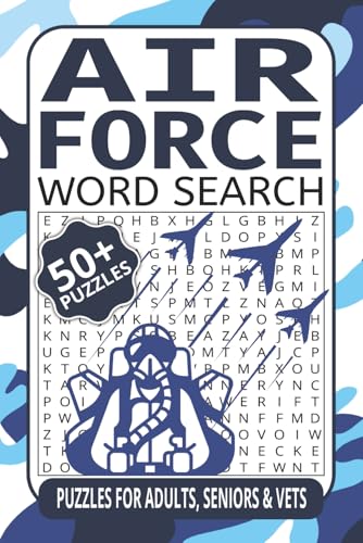 Air Force Word Search: Word Searches with Easy to Read Printing about Air Force Ranks, Fighter Jets, Military Bases and Terms, and More | 6x9 inches, ... Puzzles…Gift for Travel, Leave and Deployment Air Force Word Search: Word Searches with Easy to Read Printing about Air Force Ranks, Fighter Jets, Military Bases and Terms, and More | 6x9 inches, ... Puzzles…Gift for Travel, Leave and Deployment von Independently published