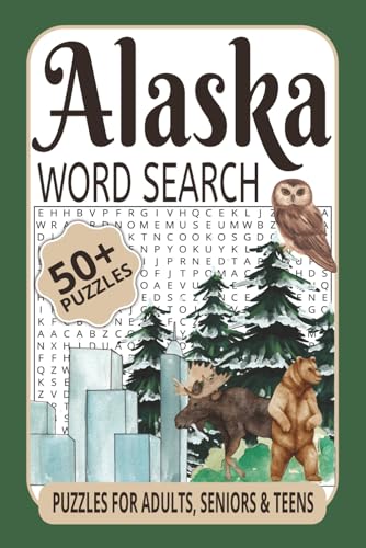 Alaska Word Search: Word Searches with Easy to Read Printing about Alaskan Wildlife, National Parks, Famous Landmarks, and More | 6x9 inches, 112 ... for Vacation Travel, Good Times and Holidays Alaska Word Search: Word Searches with Easy to Read Printing about Alaskan Wildlife, National Parks, Famous Landmarks, and More | 6x9 inches, 112 ... for Vacation Travel, Good Times and Holidays von Independently published
