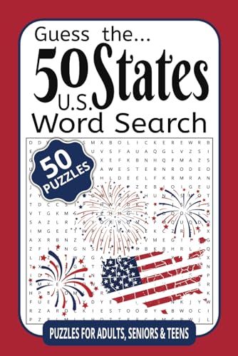Guess the 50 U.S. States Word Search: Test Your Knowledge of U.S. States with Fun Word Puzzles! Guess the 50 U.S. States Word Search: Test Your Knowledge of U.S. States with Fun Word Puzzles! von Independently published