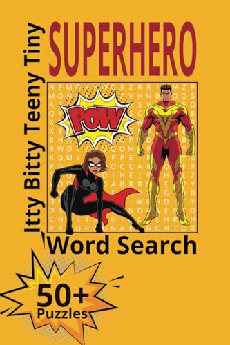 Itty Bitty Teeny Tiny Superhero Word Search: A Pocket-Sized Puzzle Book for Heroic Word-Hunters Itty Bitty Teeny Tiny Superhero Word Search: A Pocket-Sized Puzzle Book for Heroic Word-Hunters von Independently published