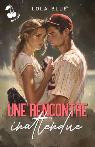 Une rencontre inattendue: Romance New Adult (Sierra Vista University) von Cherry Publishing
