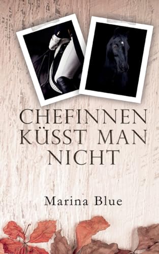 Chefinnen küsst man nicht