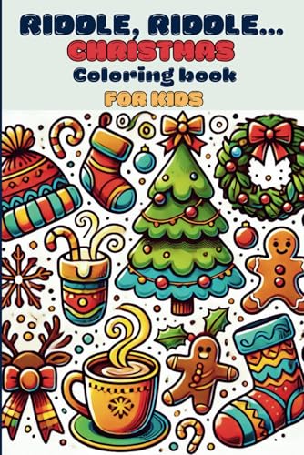 RIDDLE, RIDDLE... CHRISTMAS COLORING BOOK