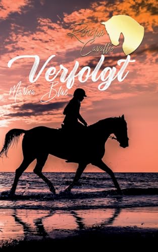Reitclub Cavallio: Verfolgt von BoD – Books on Demand