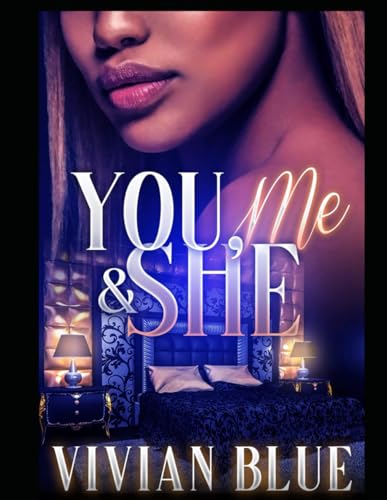 You, Me, and She: A Polyamorous Love Affair You, Me, and She: A Polyamorous Love Affair von ISBN Services