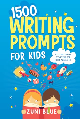1500 Writing Prompts for Kids: Exciting Story Starters for Kids Ages 8-12 von Independently published