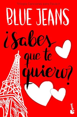 ¿Sabes que te quiero? (Trilogía Canciones para Paula 2) (Bestseller, Band 2)