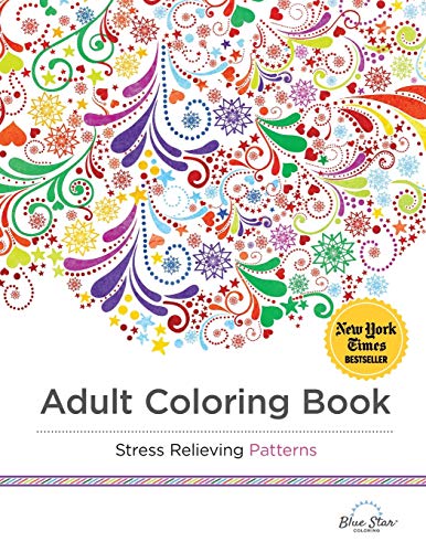 Adult Coloring Book: Stress Relieving Patterns Adult Coloring Book: Stress Relieving Patterns von Blue Star Coloring
