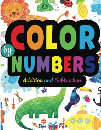 Color By Numbers Addition and Subtraction Color By Numbers Addition and Subtraction von Dylanna Publishing, Inc.