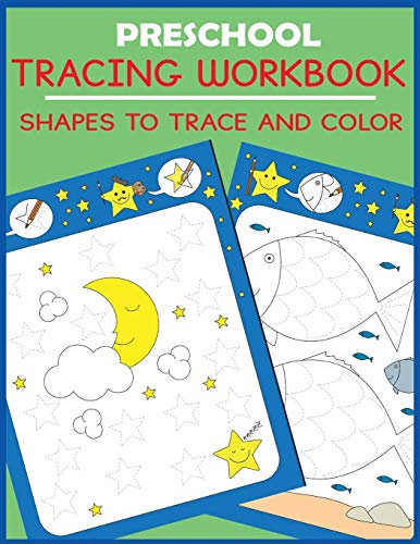 Preschool Tracing Workbook: Shapes to Trace and Color (Preschool Workbooks) von Blue Wave Press