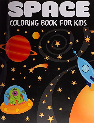 Space Coloring Book for Kids: Fantastic Outer Space Coloring with Planets, Astronauts, Space Ships, Rockets (Children's Coloring Books)