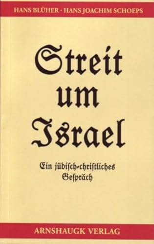 Streit um Israel: Ein jüdisch-christliches Gespräch