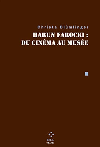 Harun Farocki : du cinéma au musée von POLED