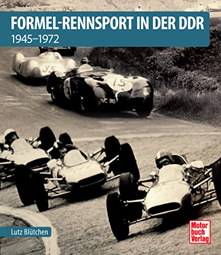 Formel-Rennsport in der DDR: 1945-1972