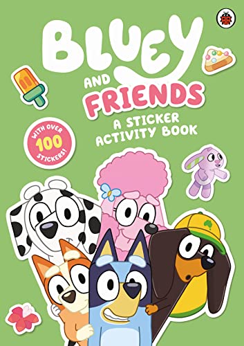 Bluey: Bluey and Friends: A Sticker Activity Book von Ladybird